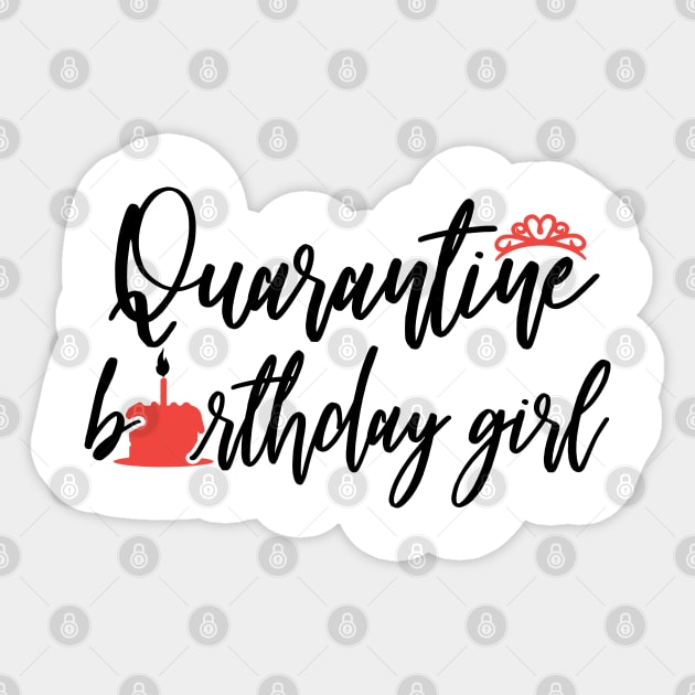 Birthday Girl 2020 Quarantine Birthday Shirt Sticker by Iteeaz